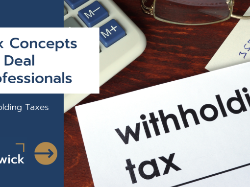 Tax Concepts for Deal Professionals: Withholding Taxes