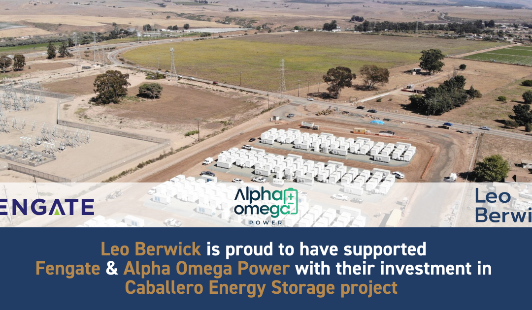 Leo Berwick supports Fengate & Alpha Omega Power with their investment in Caballero Energy Storage project