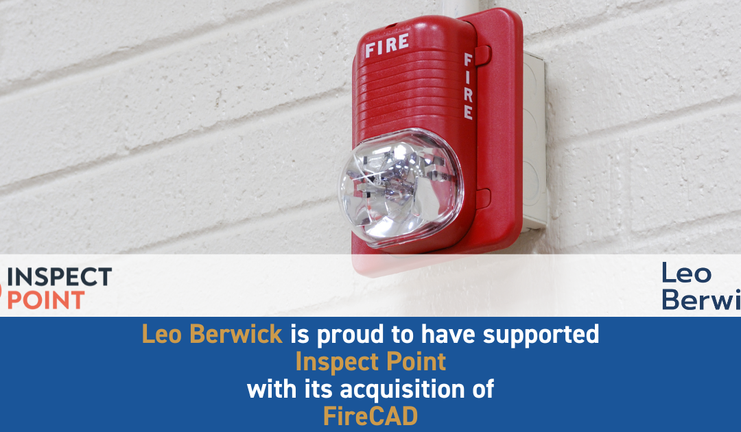 Leo Berwick supports Inspect Point with its acquisition of FireCAD